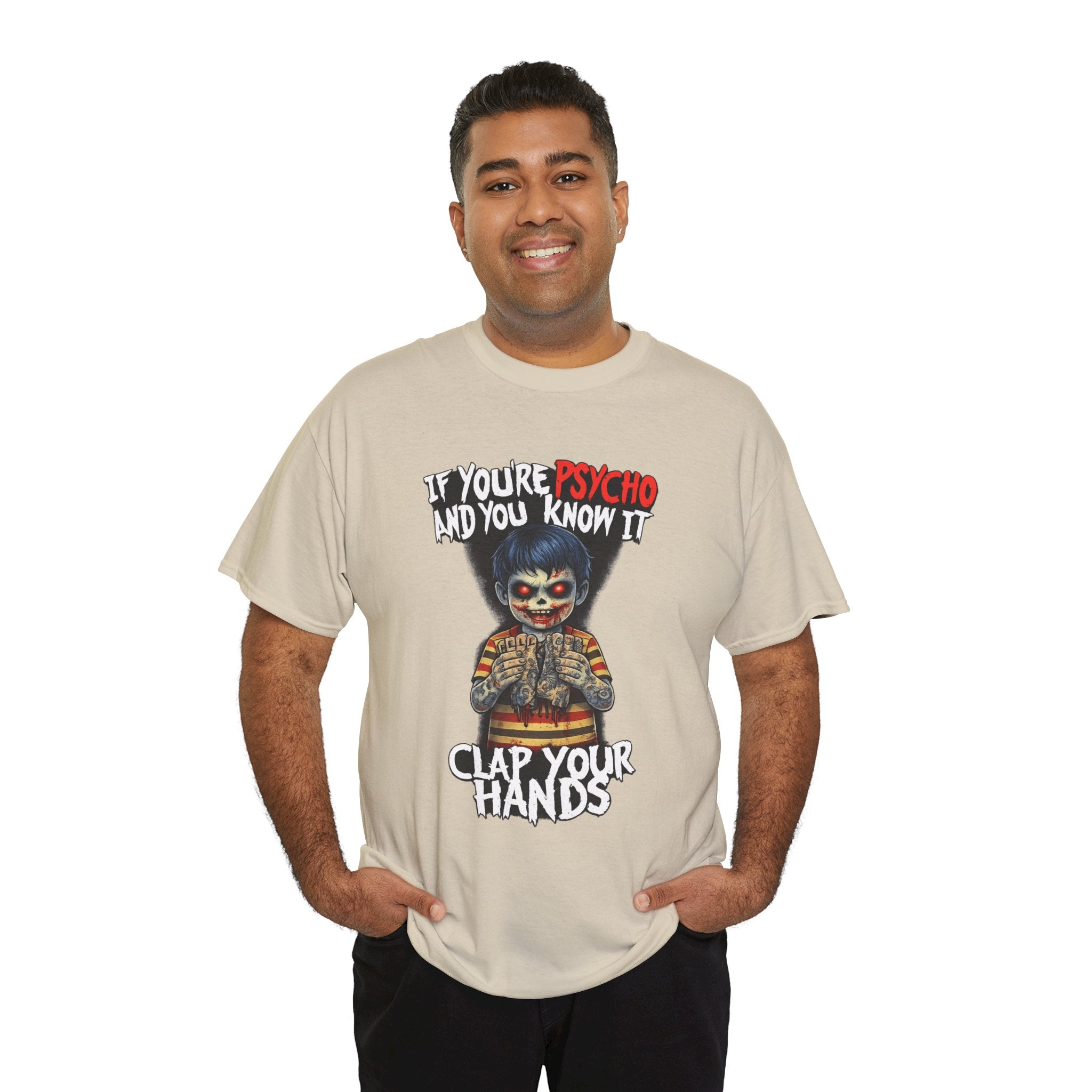 Horror Clown T-Shirt — "If You’re Psycho and You Know It, Clap Your Hands" Graphic Tee