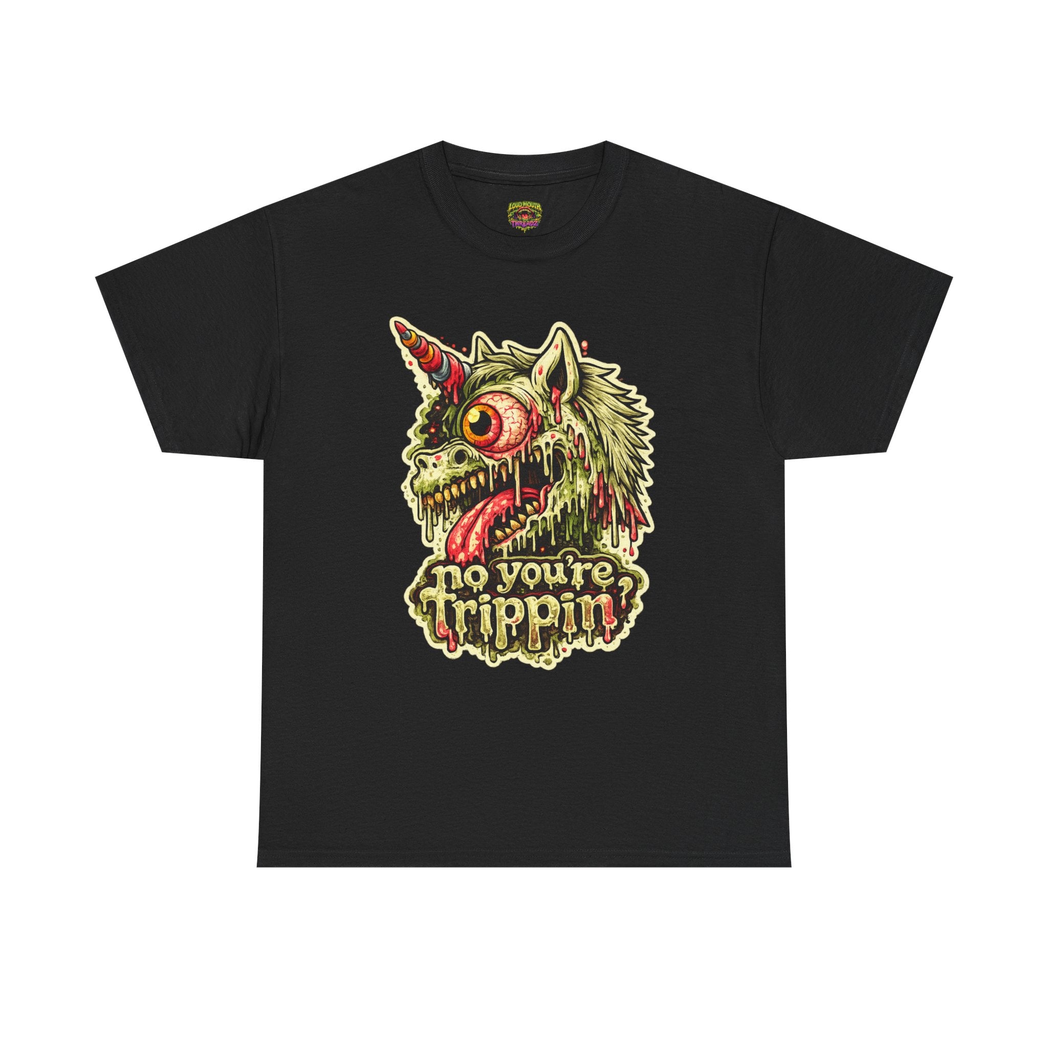 Graphic Tee — 'No You're Trippin' Grotesque Unicorn Skull Shirt