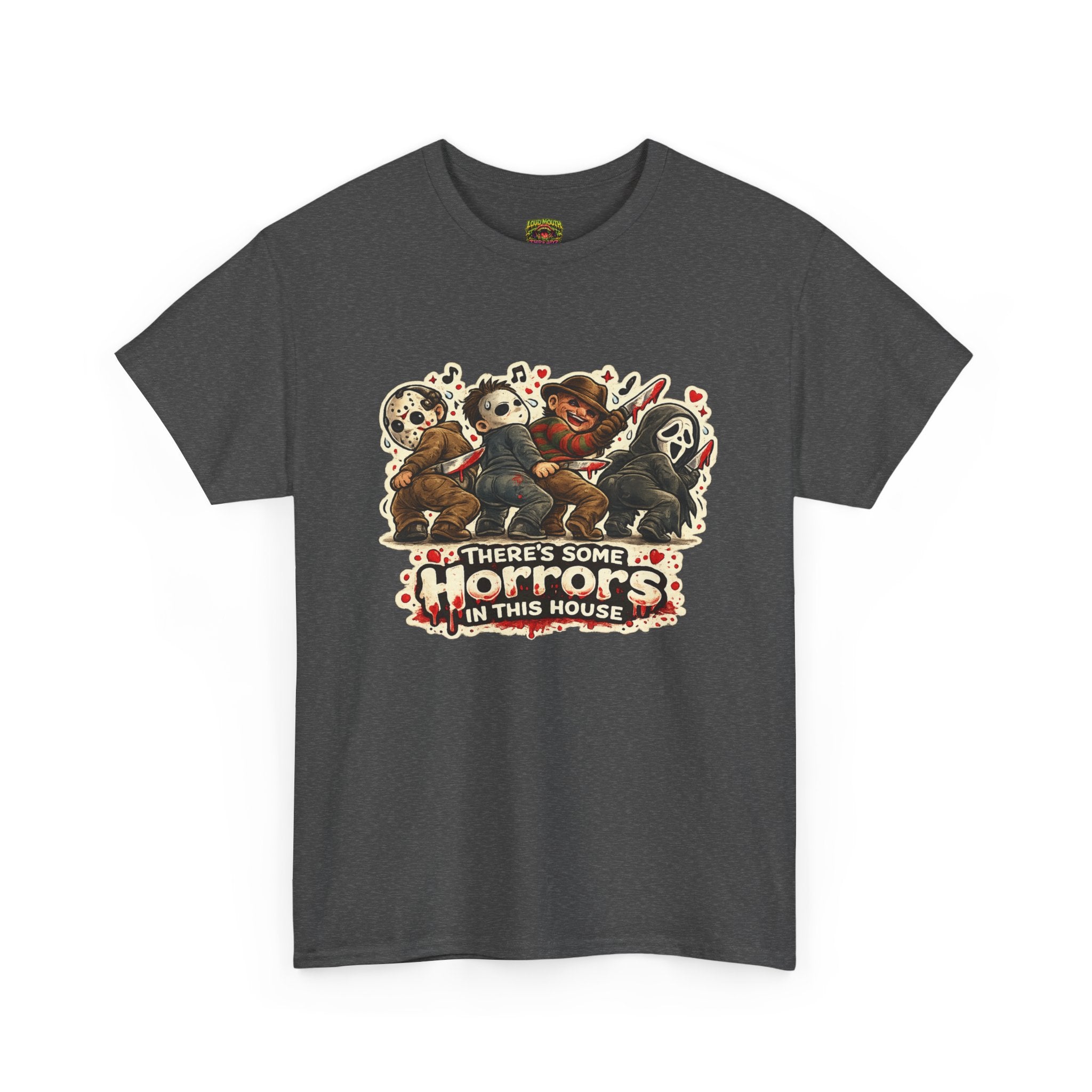 Horror Movie Icon Tee — "There's Some Horrors in This House" Graphic T-Shirt