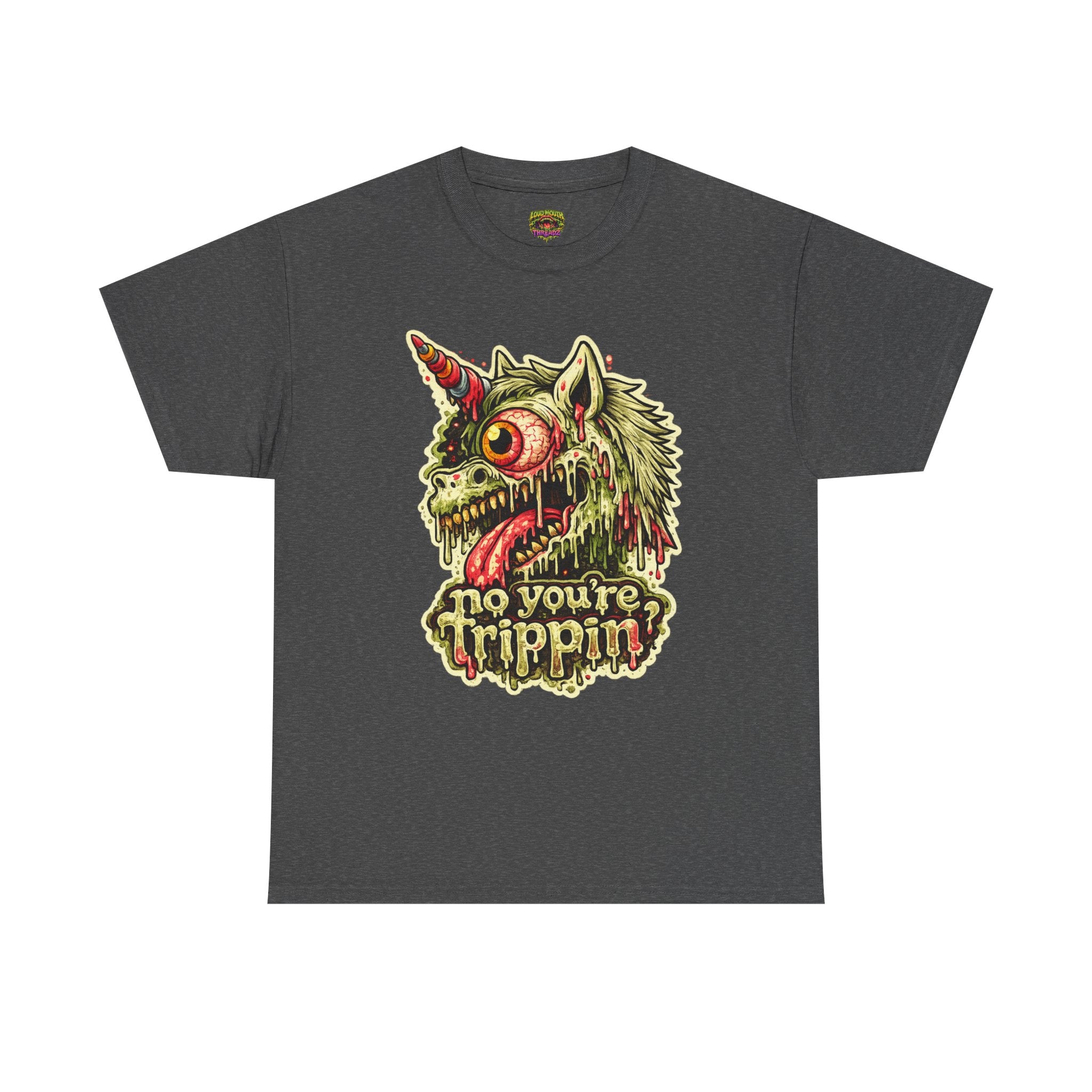 Graphic Tee — 'No You're Trippin' Grotesque Unicorn Skull Shirt