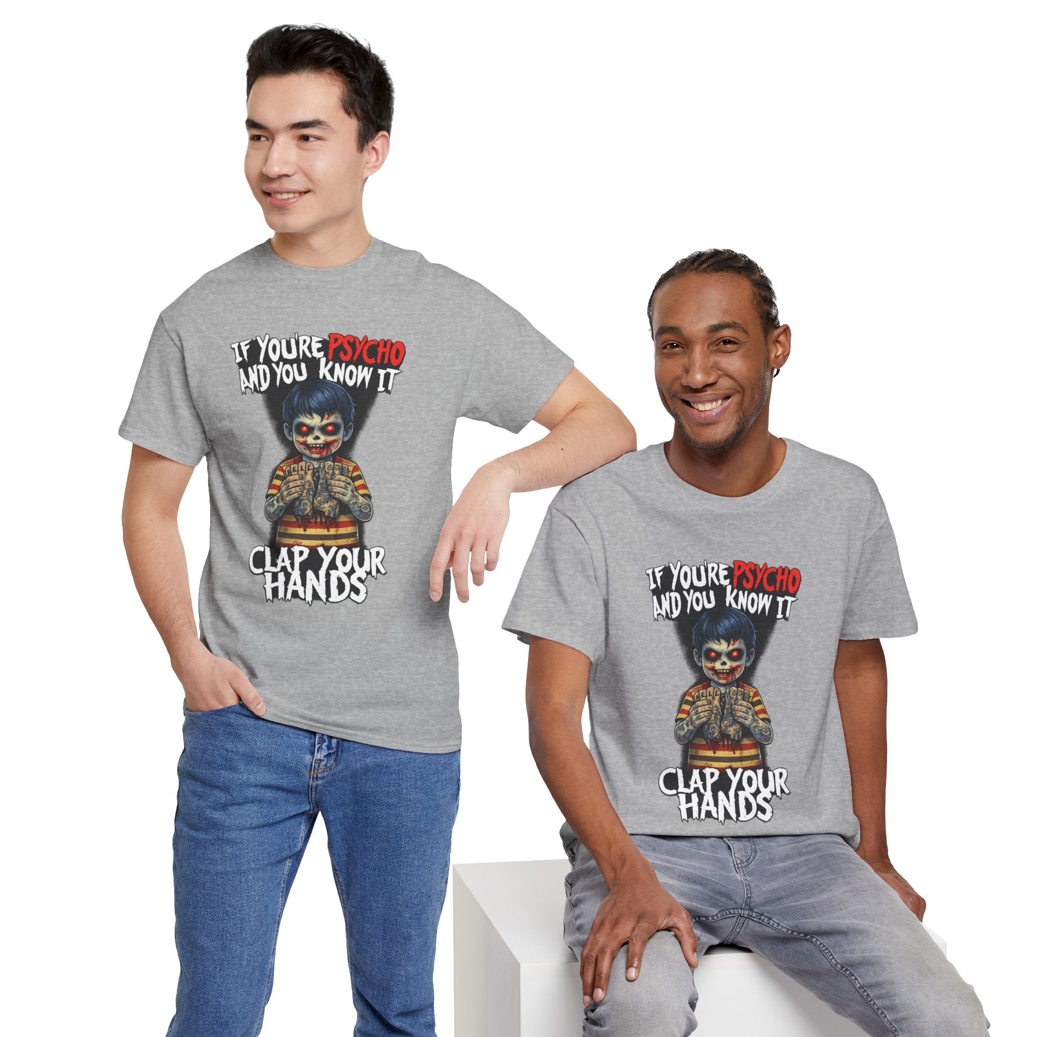 Horror Clown T-Shirt — "If You’re Psycho and You Know It, Clap Your Hands" Graphic Tee