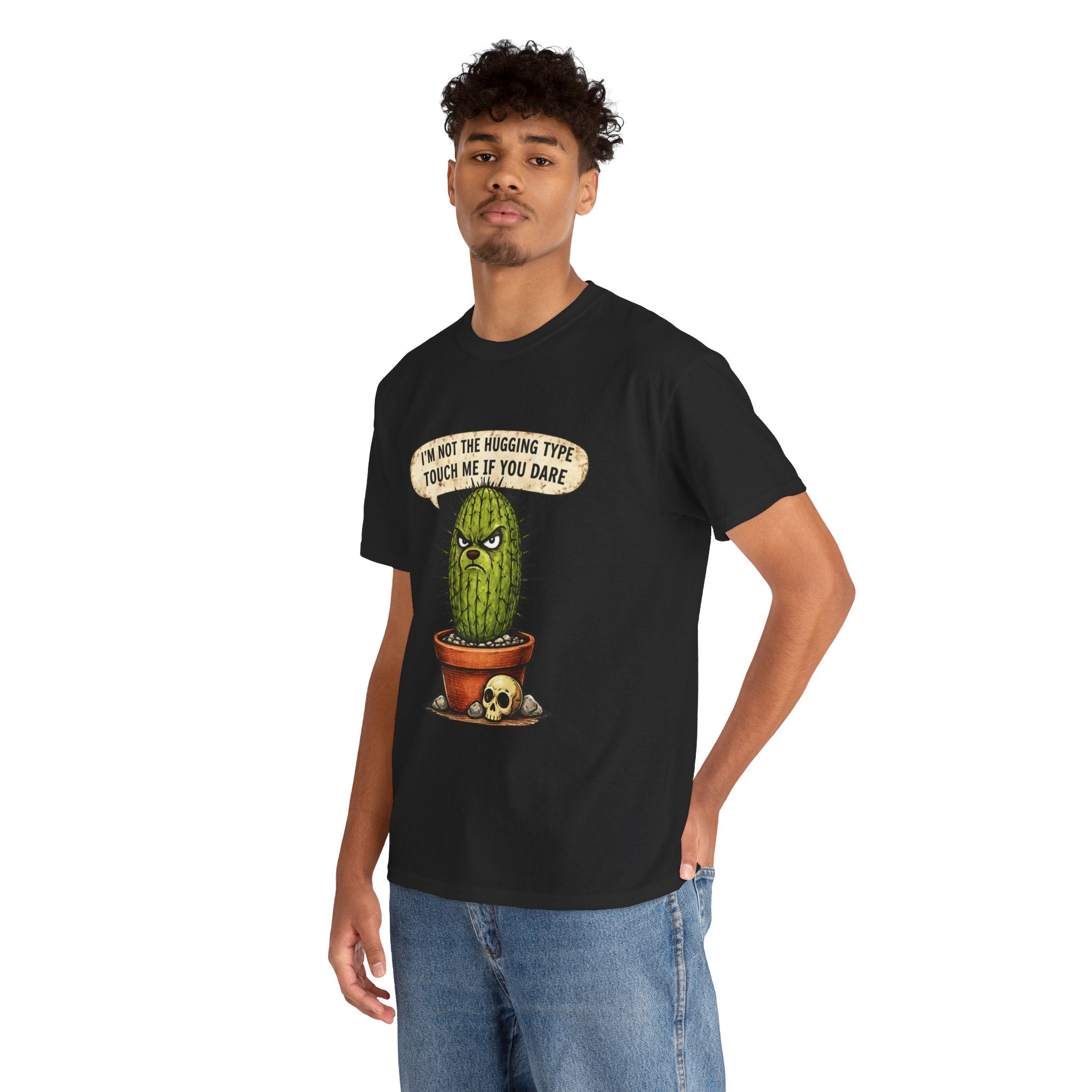 Cactus Humor T-Shirt — "I'm Not the Hugging Type, Touch Me If You Dare" Graphic Tee