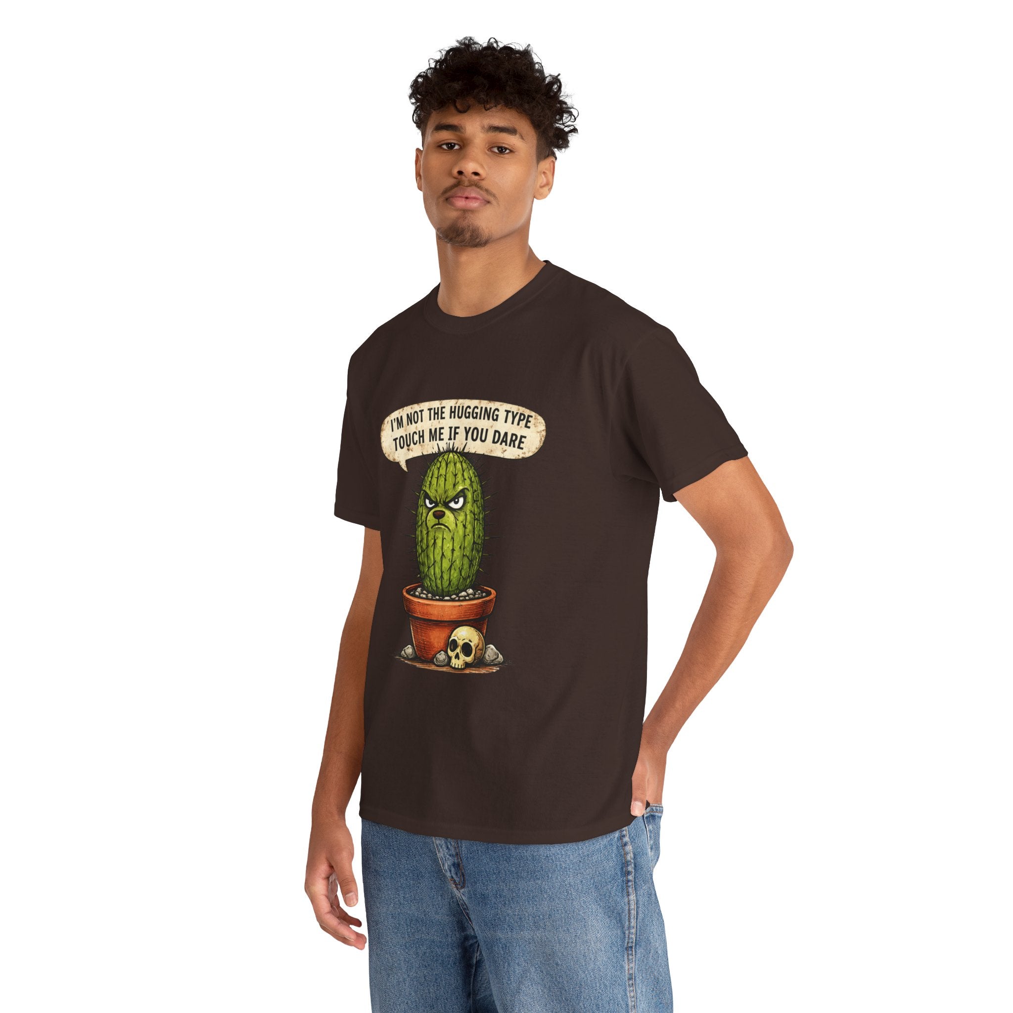 Cactus Humor T-Shirt — "I'm Not the Hugging Type, Touch Me If You Dare" Graphic Tee